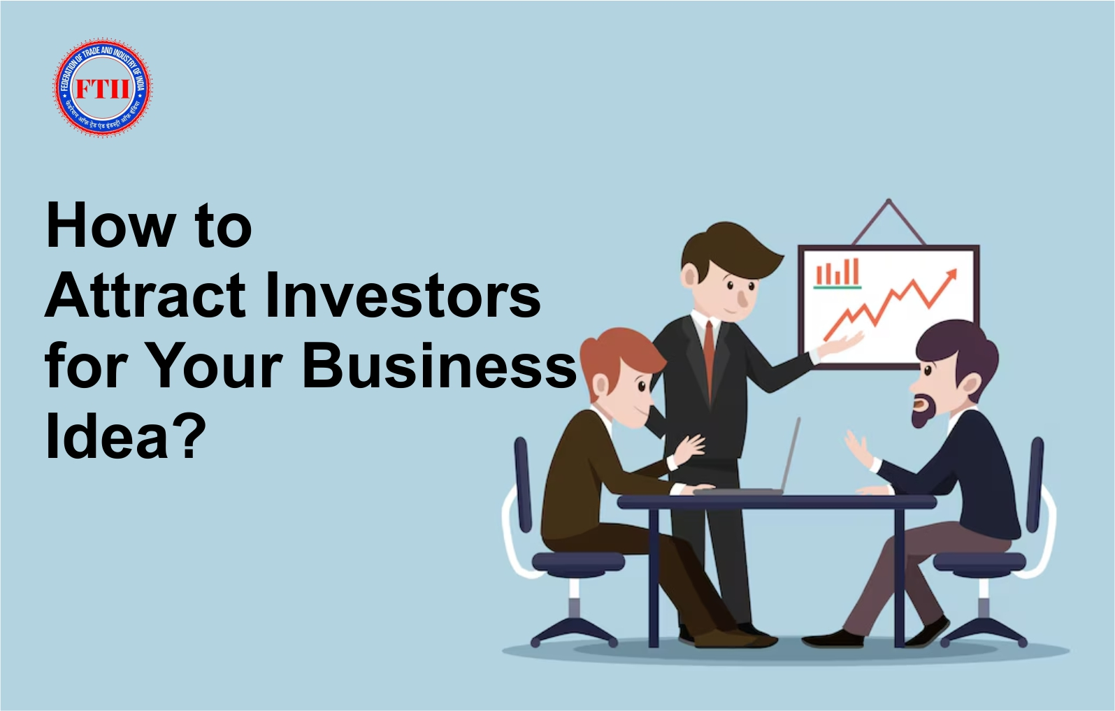 How to Attract Investors for Your Business Idea?